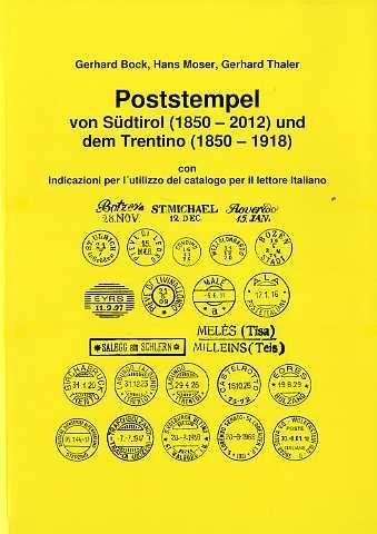 Poststempel von SÃ¼dtirol (1850 - 2012) und dem Trentino (1850 …