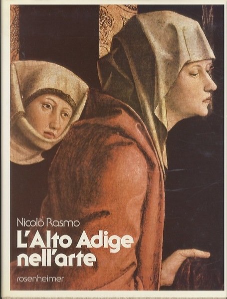 L'Alto Adige nell'arte.