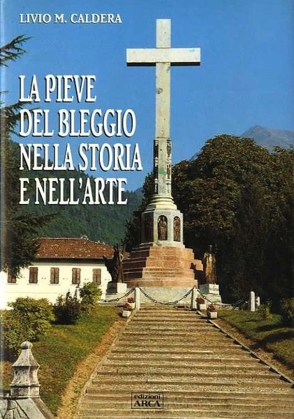 La pieve del Bleggio nella storia e nell'arte.