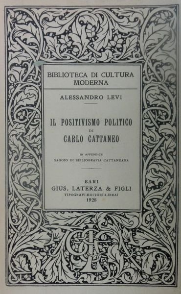 Il positivismo di Carlo Cattaneo.