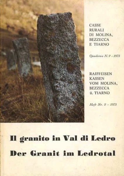 Il granito in Val di Ledro.