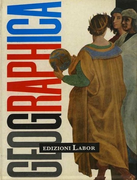 Geographica: l'uomo e la terra.