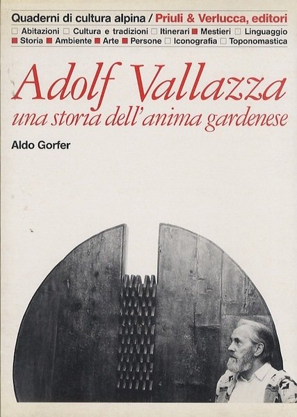 Adolf Vallazza: una storia dell'anima gardenese.