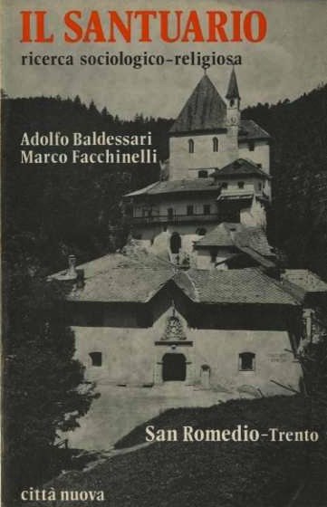 Il santuario: ricerca sociologico-religiosa.