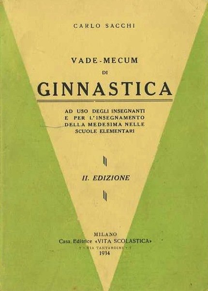 Vade-mecum di ginnastica ad uso degli insegnanti e per l'insegnamento …