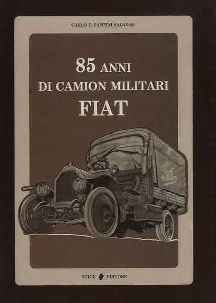 85 anni di camion militari FIAT.