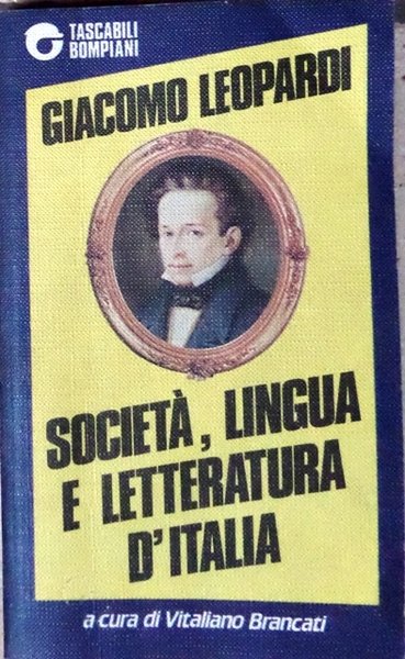 SocietÃ , lingua e letteratura d'Italia.