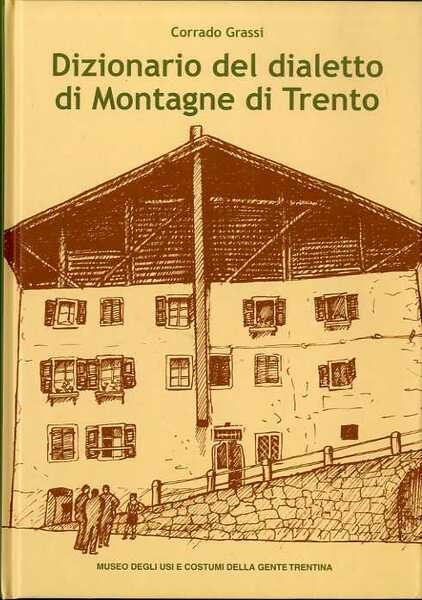 Dizionario del dialetto di Montagne di Trento: da un inedito … | Immagine Gallery 1