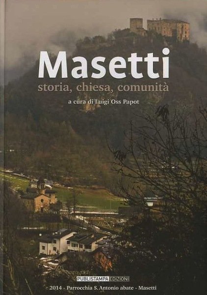 Masetti: storia, chiesa, comunitÃ .