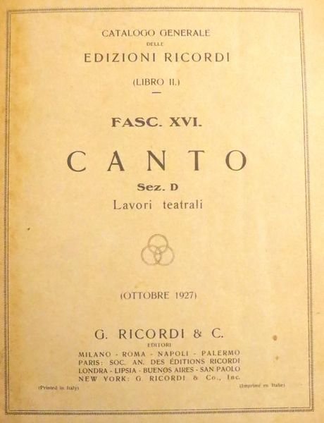 Catalogo generale Edizioni Ricordi: Libro II: Fasc XVI: Canto: Sez. …