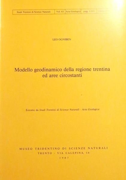 Modello geodinamico della regione trentina ed aree circostanti.