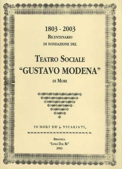 1803-2003: Bicentenario di fondazione del Teatro sociale Gustavo Modena di …