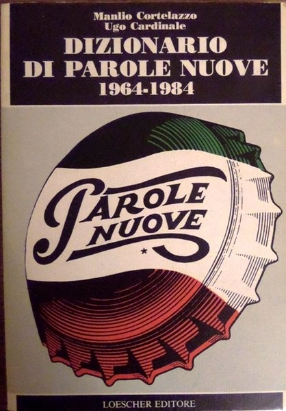 Dizionario di parole nuove: 1964-1984.
