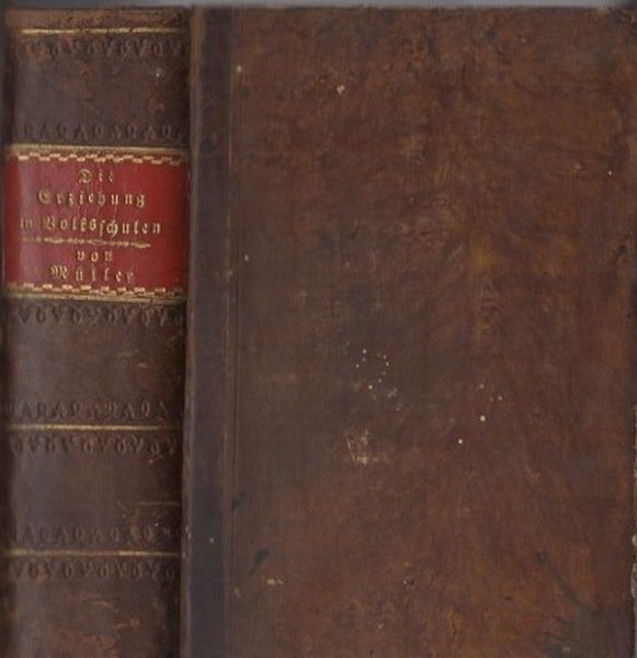 Die Erziehung in Volksschulen.