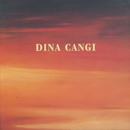 Dina Cangi: l'altro cielo.