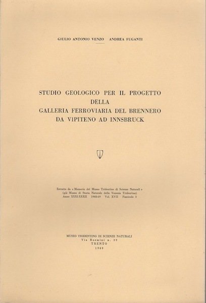 Studio geologico per il progetto della galleria ferroviaria del Brennero …