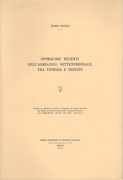 Ostracodi recenti dell'Adriatico settentrionale tra Venezia e Trieste.