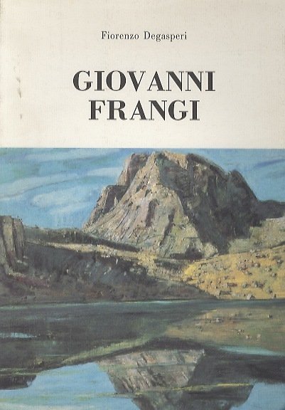 Giovanni Frangi.