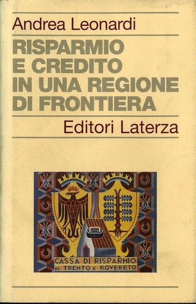 Risparmio e credito in una regione di frontiera: la Cassa …