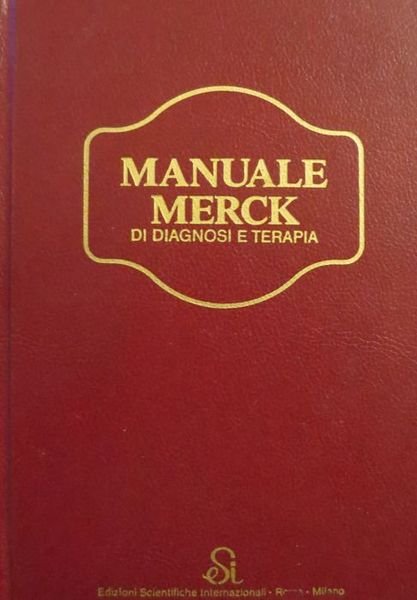 Manuale Merck di diagnosi e terapia.