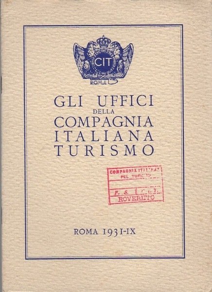 Gli uffici della Compagnia Italiana di Turismo.