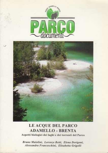 Le acque del Parco Adamello-Brenta: aspetti biologici dei laghi e …