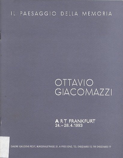 Ottavio Giacomazzi: il paesaggio della memoria: Art Frankfurt: 24. - …