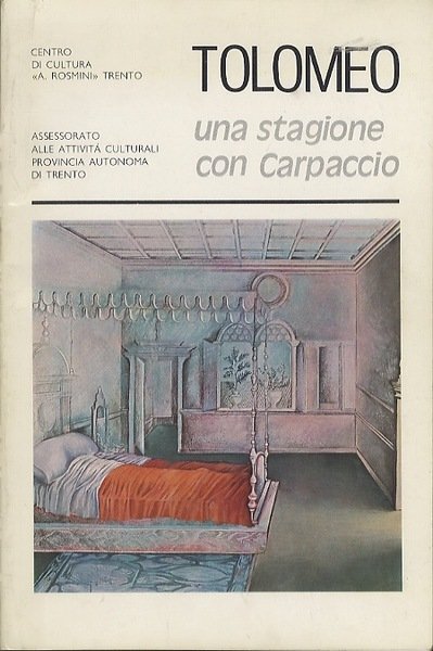 Tolomeo: una stagione con Carpaccio.