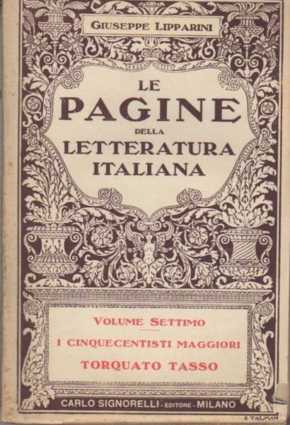 I cinquecentisti maggiori: Torquato Tasso.