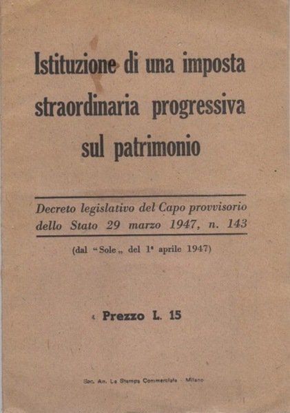 Istituzione di una imposta straordinaria progressiva sul patrimonio: Decreto Legislativo …