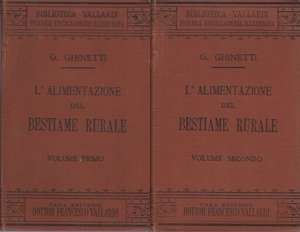 L'alimentazione del bestiame rurale: trattato elementare e conforme le moderne …