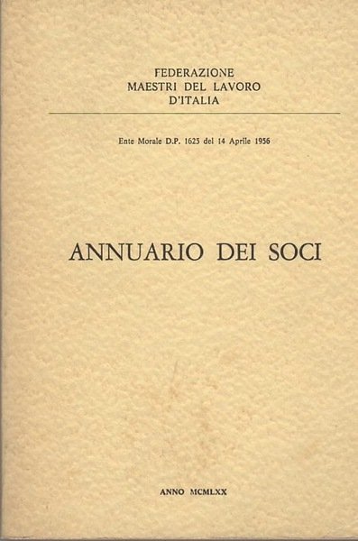 Federazione maestri del lavoro d'Italia: annuario dei soci.