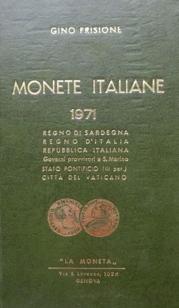 Monete italiane: catalogo illustrato con descrizioni, gradi di raritÃ e …