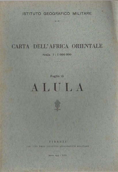 Carta dell'Africa orientale: Foglio di Alula.