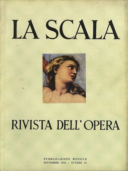 La Scala: rivista dell'opera: Settembre 1953 - Numero 46.