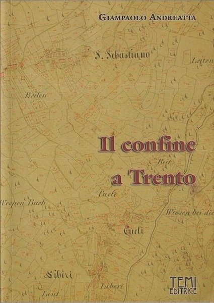 Il confine a Trento.
