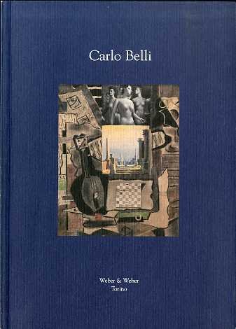 Carlo Belli: opere figurative 1924-1960.