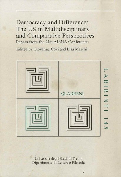 Democracy and difference: the US in multidisciplinary and comparative perspectives: …