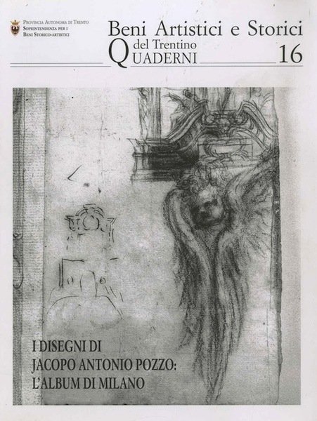 I disegni di Jacopo Antonio Pozzo: l'album di Milano.