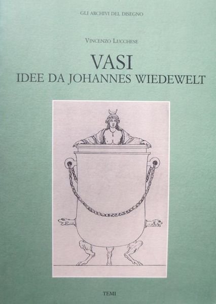 Vasi: idee da Johannes Wiedewelt.