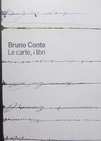 Bruno Conte: le carte, i libri.