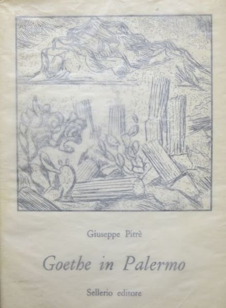 Goethe in Palermo nella primavera del 1787.