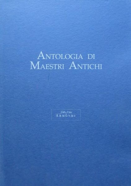 Antologia di maestri antichi: marzo 1992.