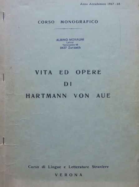 Corso monografico: vita ed opere di Hartmann von Aue.