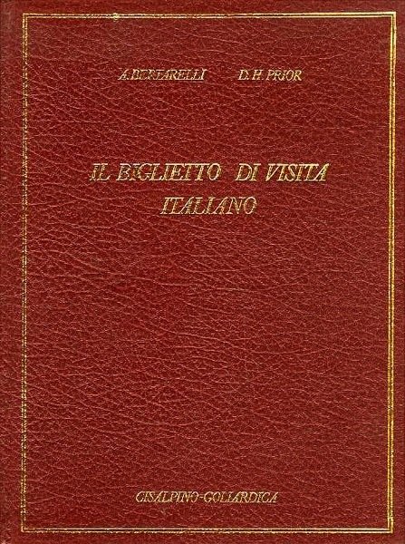 Il Biglietto di visita italiano: contributo alla storia del costume …