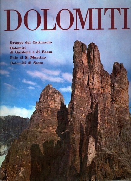 Dolomiti: gruppo del Catinaccio, Dolomiti di Gardena e di Fassa, …