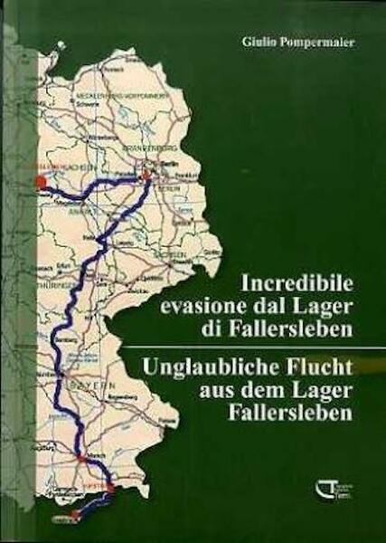 Incredibile evasione dal Lager di Fallersleben.