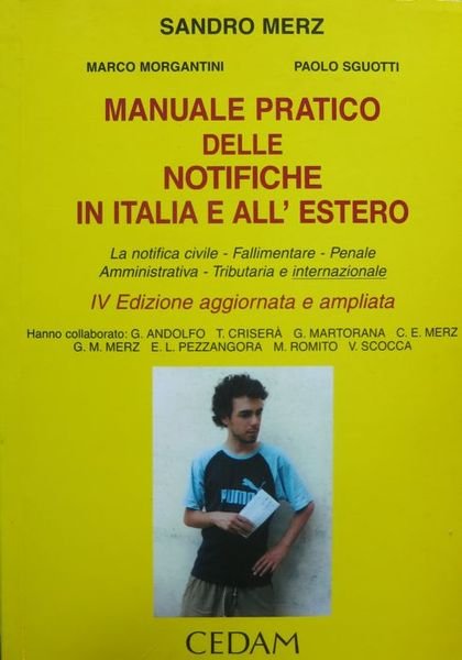 Manuale pratico delle notifiche in Italia e all'estero: la notifica …