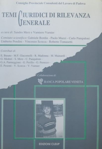 Temi giuridici di rilevanza generale.