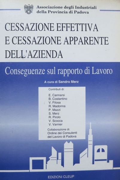 Cessazione effettiva e cessazione apparente dell'azienda: conseguenze sul rapporto di …